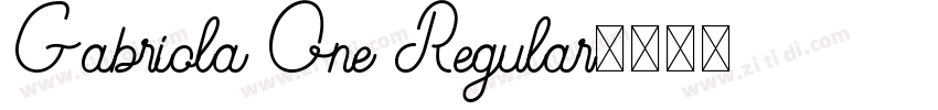 Gabriola One Regular字体转换